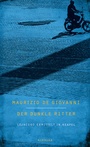 Cover: Der dunkle Ritter: Lojacono ermittelt in Neapel - Kindler