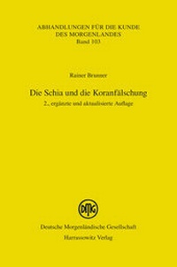 Abbildung von: Die Schia und die Koranfälschung - Harrassowitz Verlag