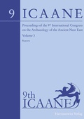 Cover: Proceedings of the 9th International Congress on the Archaeology of the Ancient Near East - Harrassowitz Verlag