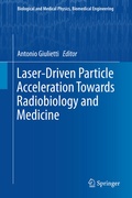 Cover: Laser-Driven Particle Acceleration Towards Radiobiology and Medicine - Springer