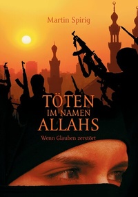 Abbildung von: Töten im Namen Allahs - BoD - Books on Demand