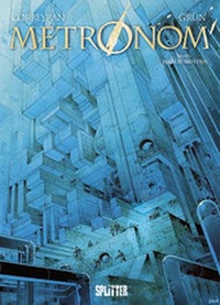 Enlarge image Cover: Metronom - Splitter-Verlag