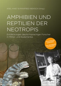Abbildung von: Amphibien und Reptilien der Neotropis - Basilisken-Presse im Verlag Natur & Text