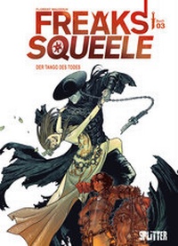 Enlarge image Cover: Freaks' Squeele. Band 3 - Splitter-Verlag