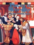 Cover: Places of Worship in the Middle Ages - Crabtree Publishing Co,Canada