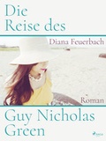 Cover: Die Reise des Guy Nicholas Green - Lindhardt og Ringhof Forlag