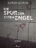 Cover: Die Spur der toten Engel - Lindhardt og Ringhof Forlag