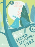 Cover: Das Freundschaftsherz - Lindhardt og Ringhof Forlag