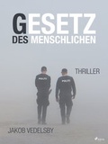 Cover: Gesetz des Menschlichen - Lindhardt og Ringhof Forlag