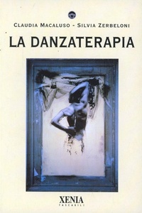 Abbildung von: La danzaterapia - I tascabili;Xenia