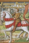 Cover: Famous People of the Middle Ages - Crabtree Publishing Co,Canada
