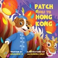 Cover: Patch Goes to Hong Kong - Anjalique Publications