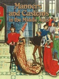 Cover: Manners and Customs in the Middle Ages - Crabtree Publishing Co,Canada