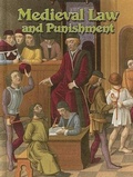 Cover: Medieval Law and Punishment - Crabtree Publishing Co,Canada