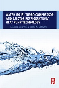 Abbildung von: Water (R718) Turbo Compressor and Ejector Refrigeration / Heat Pump Technology - Butterworth-Heinemann