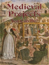 Enlarge image Cover: Medieval Projects You Can Do! - Crabtree Publishing Co,Canada