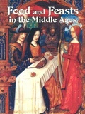Cover: Food and Feasts in Middle Ages - Crabtree Publishing Co,Canada