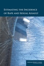 Cover: Estimating the Incidence of Rape and Sexual Assault - National Academies Press