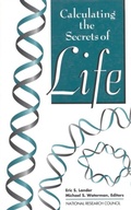 Cover: Calculating the Secrets of Life - National Academies Press