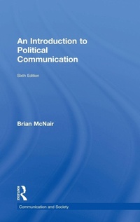 Enlarge image Cover: An Introduction to Political Communication - Routledge