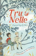 Cover: Tru & Nelle - Clarion Books