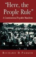 Cover: "Here, the People Rule" - Harvard University Press