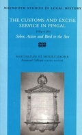 Cover: Customs and Excise Service in Fingal, 1684-1785 - Irish Academic Press Ltd