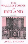Cover: Walled Towns of Ireland: v. 2 - Irish Academic Press Ltd