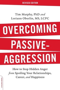 Enlarge image Cover: Overcoming Passive-Aggression, Revised Edition - Da Capo Lifelong