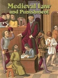 Cover: Medieval Law and Punishment - Crabtree Publishing Co,Canada