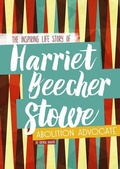 Cover: Harriet Beecher Stowe - Compass Point Books