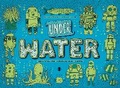 Cover: Under Water, Under Earth - Big Picture Press