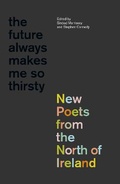 Cover: The future always makes me so thirsty - Blackstaff Press Ltd