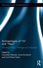 Cover: Archaeologies of Us and Them - Routledge