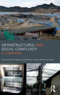 Enlarge image Cover: Infrastructures and Social Complexity - Routledge