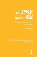 Cover: Yeats, Folklore and Occultism - Routledge