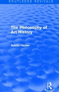 Cover: The Philosophy of Art History (Routledge Revivals) - Routledge