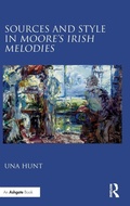 Cover: Sources and Style in Moore's Irish Melodies - Routledge
