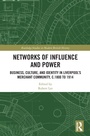 Cover: Networks of Influence and Power - Routledge