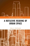 Cover: A Reflexive Reading of Urban Space - Routledge
