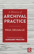 Cover: A History of Archival Practice - Routledge