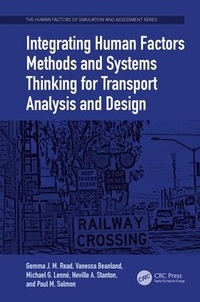 Enlarge image Cover: Integrating Human Factors Methods and Systems Thinking for Transport Analysis and Design - Ashgate Publishing Limited