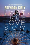 Cover: The Last True Love Story - Margaret K. McElderry Books
