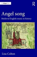 Cover: Angel Song: Medieval English Music in History - Routledge