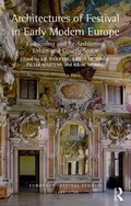 Cover: Architectures of Festival in Early Modern Europe - Routledge