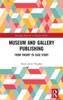 Cover: Museum and Gallery Publishing - Routledge