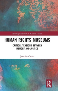 Enlarge image Cover: Human Rights Museums - Routledge