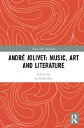 Cover: Andre Jolivet: Music, Art and Literature - Routledge