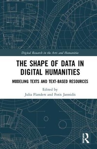 Abbildung von: The Shape of Data in Digital Humanities - Routledge