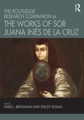 Cover: The Routledge Research Companion to the Works of Sor Juana Ines de la Cruz - Routledge